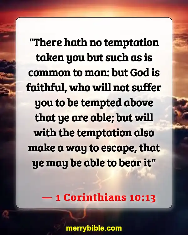 Bible Verses About Rebuilding Yourself (1 Corinthians 10:13)