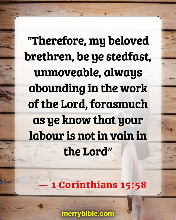 Bible Verse About Running The Race With Perseverance (1 Corinthians 15:58)