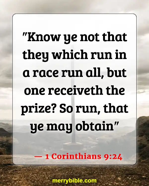 Bible Verse About Running The Race With Perseverance (1 Corinthians 9:24)