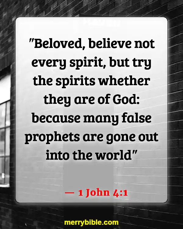 Bible Verses About Deception In The Last Days (1 John 4:1)