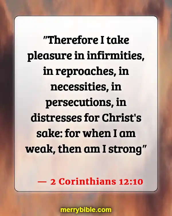 Bible Verse About Our Weakness And God's Strength (2 Corinthians 12:10)