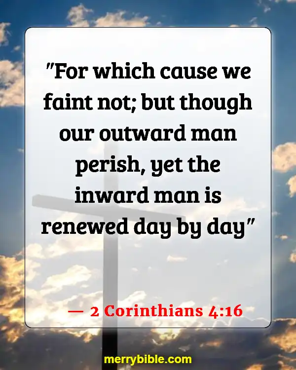 Bible Verse About Running The Race With Perseverance (2 Corinthians 4:16)