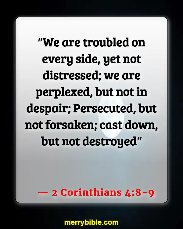 Bible Verses To Read When Feeling Defeated (2 Corinthians 4:8-9)