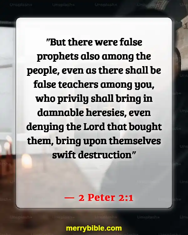 Bible Verses About Deception In The Last Days (2 Peter 2:1)