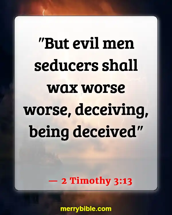 Bible Verses About Deception In The Last Days (2 Timothy 3:13)