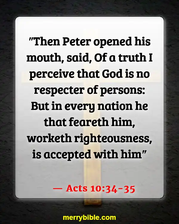 Bible Verses About God’s Love For Unbelievers (Acts 10:34-35)
