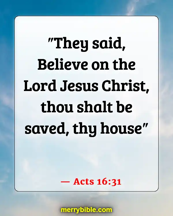 Bible Verses About Those Who Will Not Enter Heaven (Acts 16:31)