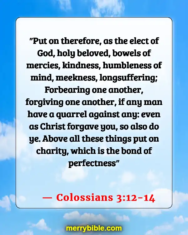 Bible Verses To Read When Feeling Defeated (Colossians 3:12-14)