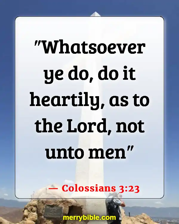 Bible Verses About Living Life To The Fullest (Colossians 3:23)
