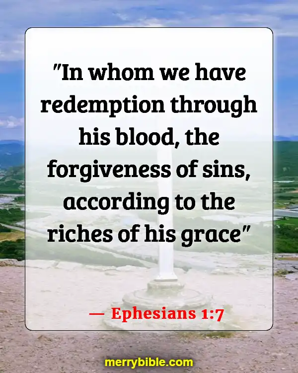 Bible Verses On Victory Through The Blood Of Jesus (Ephesians 1:7)