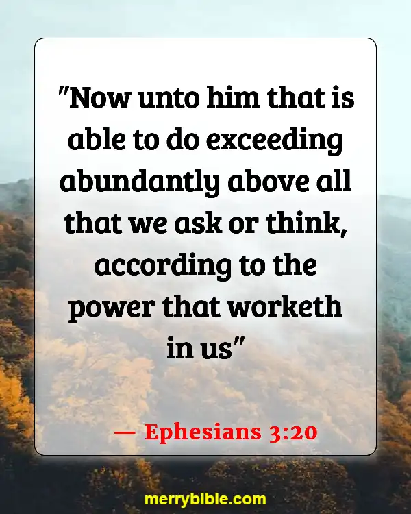 Bible Verses About Living Life To The Fullest (Ephesians 3:20)
