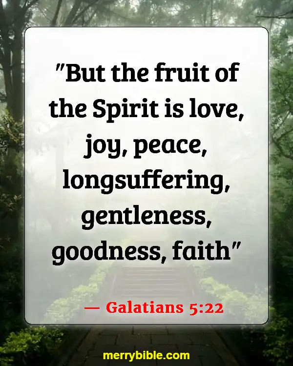 Bible Verses About God’s Love For Unbelievers (Galatians 5:22)