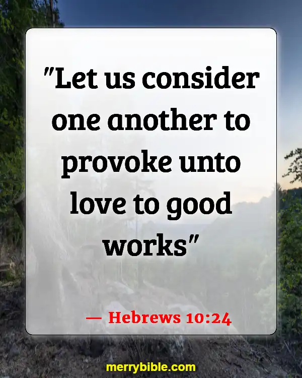 Bible Verses About Belonging To The Family Of God (Hebrews 10:24)