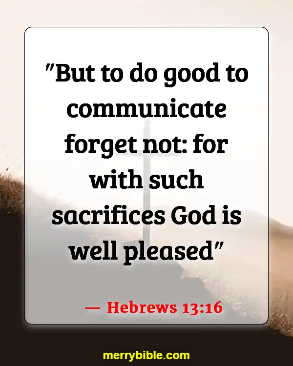 Bible Verses About Material Possessions (Hebrews 13:16)