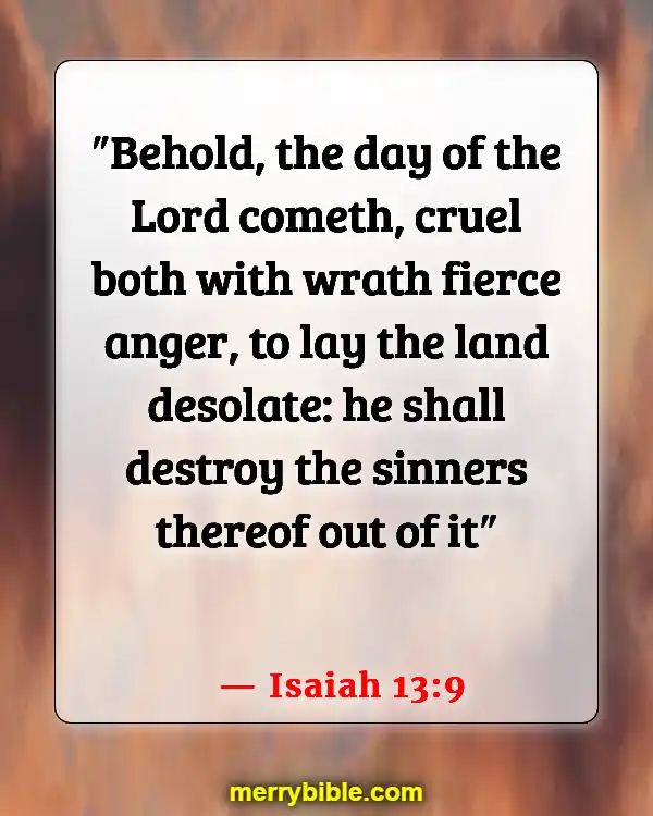 Bible Verses About Destruction Of The Earth By Fire (Isaiah 13:9)
