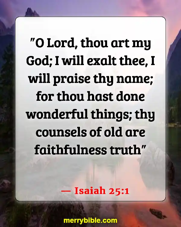 Bible Verses About Remembering What God Has Done (Isaiah 25:1)