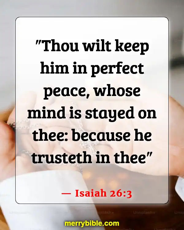 Bible Verses About God Walking With Us Through Hard Times (Isaiah 26:3)