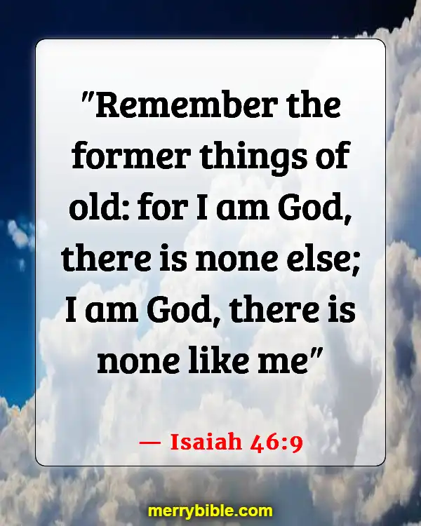 Bible Verses About Remembering What God Has Done (Isaiah 46:9)