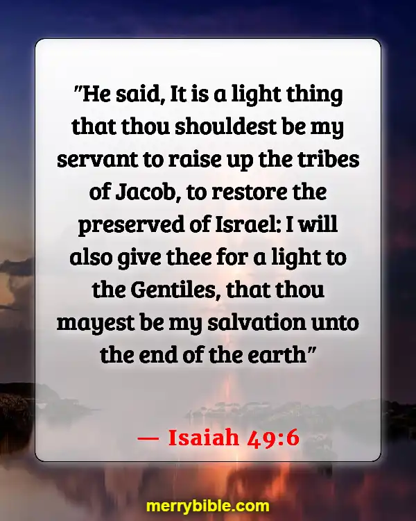 Bible Verses About God’s Love For Unbelievers (Isaiah 49:6)