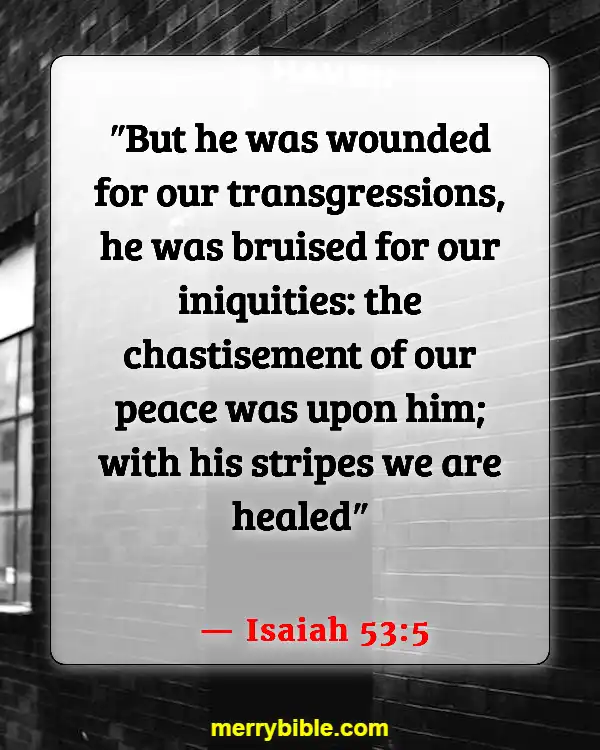 Bible Verses On Victory Through The Blood Of Jesus (Isaiah 53:5)