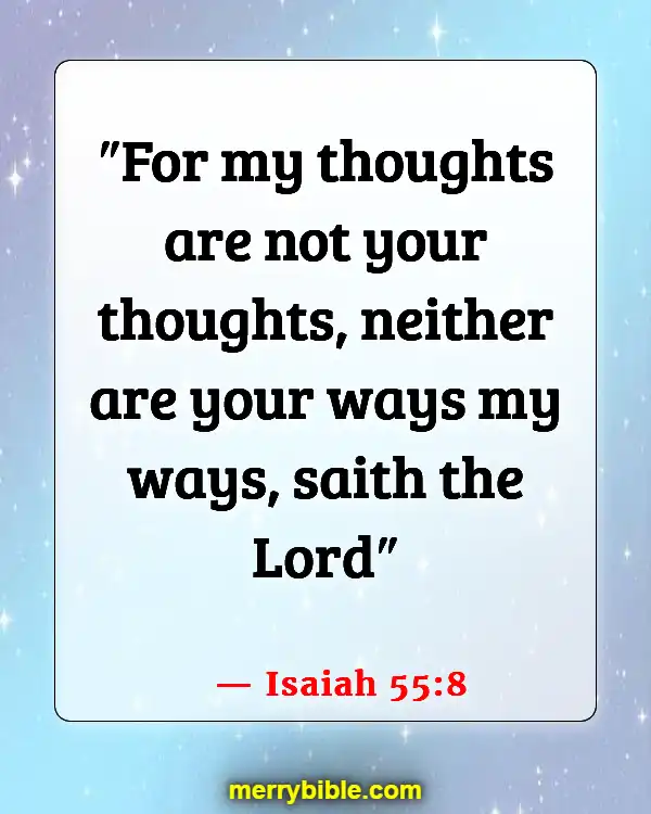 Bible Verses About God Walking With Us Through Hard Times (Isaiah 55:8)