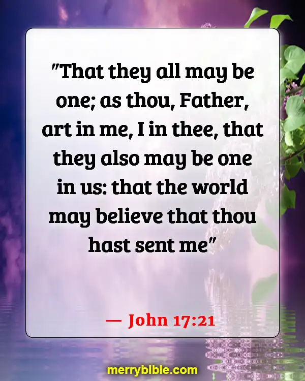 Bible Verses About Jesus Doing The Will Of The Father (John 17:21)
