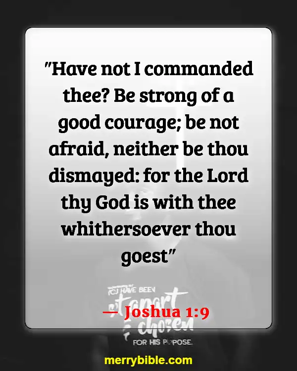 Bible Verses About God Walking With Us Through Hard Times (Joshua 1:9)