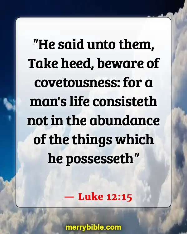 Bible Verses About Material Possessions (Luke 12:15)