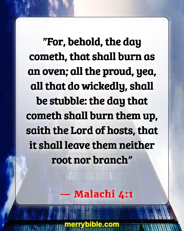 Bible Verses About Destruction Of The Earth By Fire (Malachi 4:1)