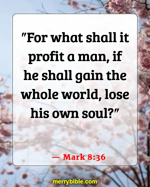 Bible Verses About Material Possessions (Mark 8:36)