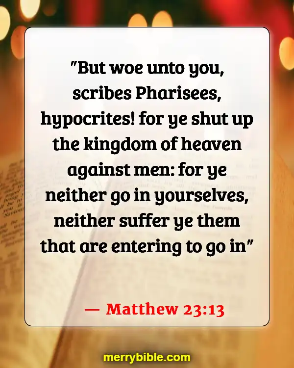 Bible Verses About Criticizing Pastors (Matthew 23:13)