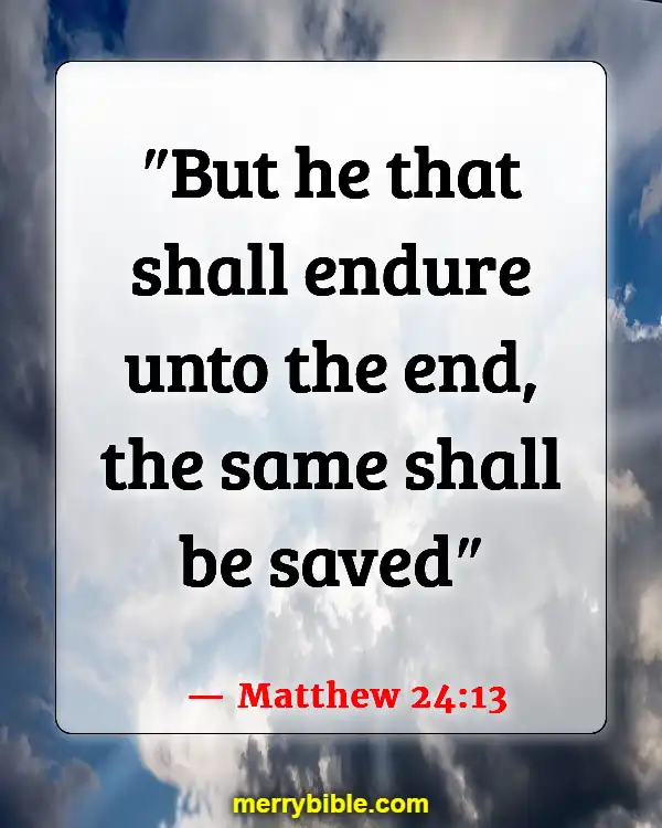 Bible Verse About Running The Race With Perseverance (Matthew 24:13)