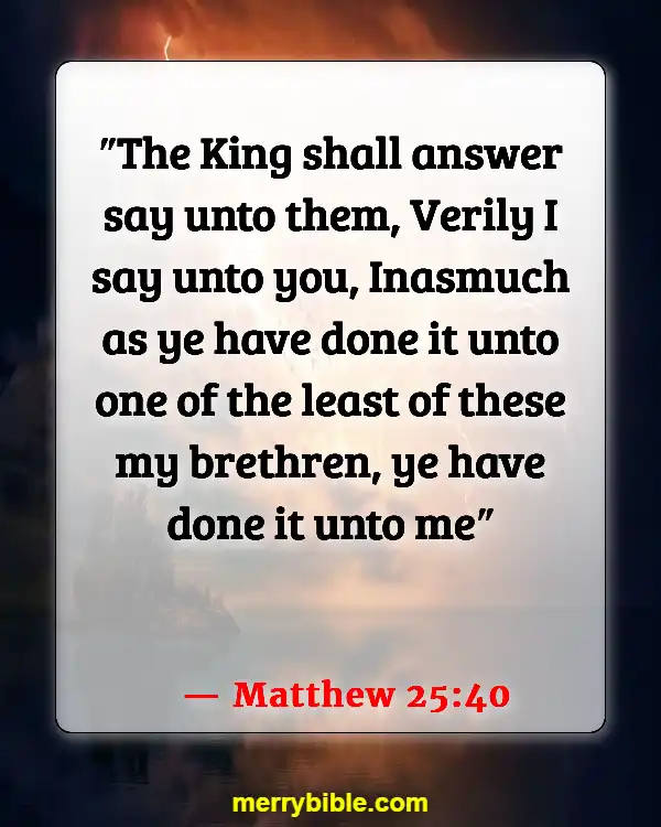 Bible Verses About Material Possessions (Matthew 25:40)
