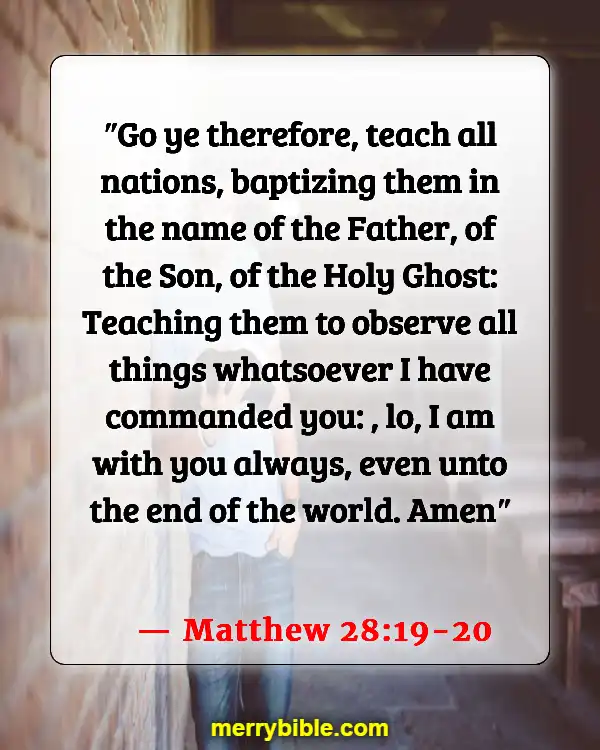 Bible Verses About God’s Love For Unbelievers (Matthew 28:19-20)