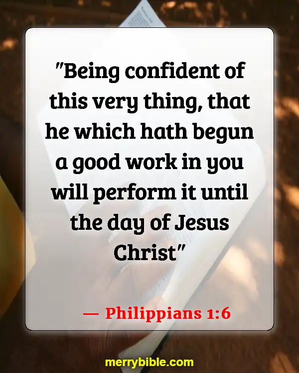 Bible Verses About God Walking With Us Through Hard Times (Philippians 1:6)