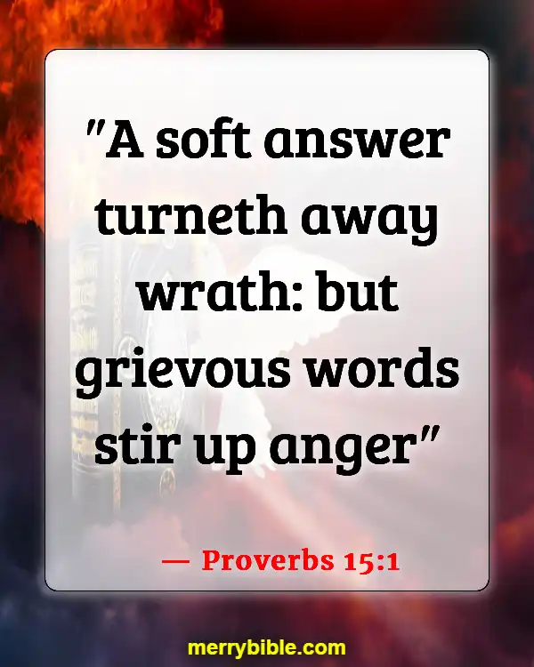 Bible Verses For Dealing With Difficult Family Members (Proverbs 15:1)