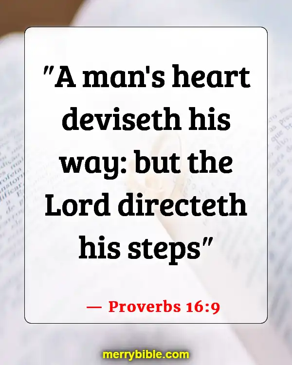 Bible Verses About God Directing Your Path (Proverbs 16:9)