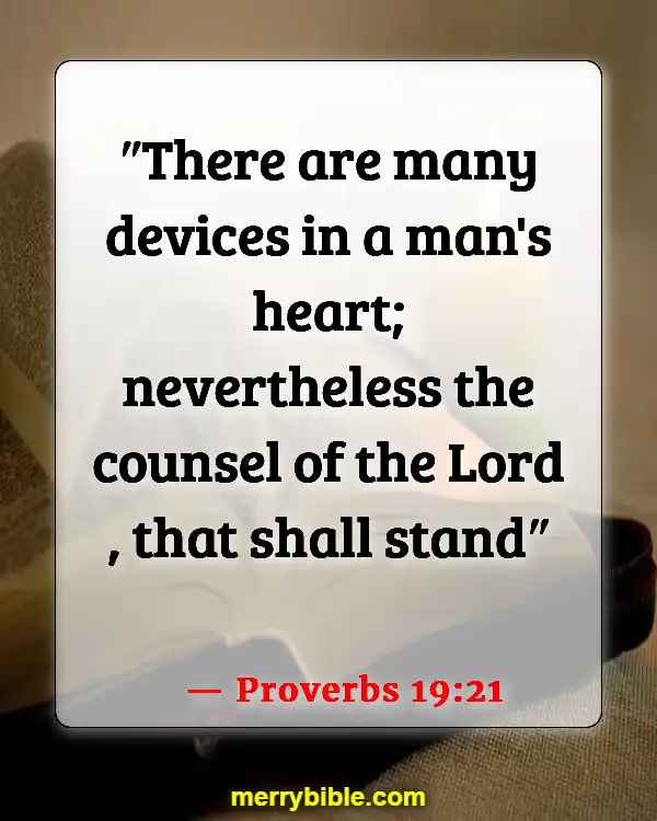 Bible Verses About God Directing Your Path (Proverbs 19:21)