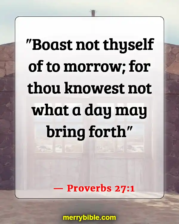 Bible Verses For Living In The Moment (Proverbs 27:1)