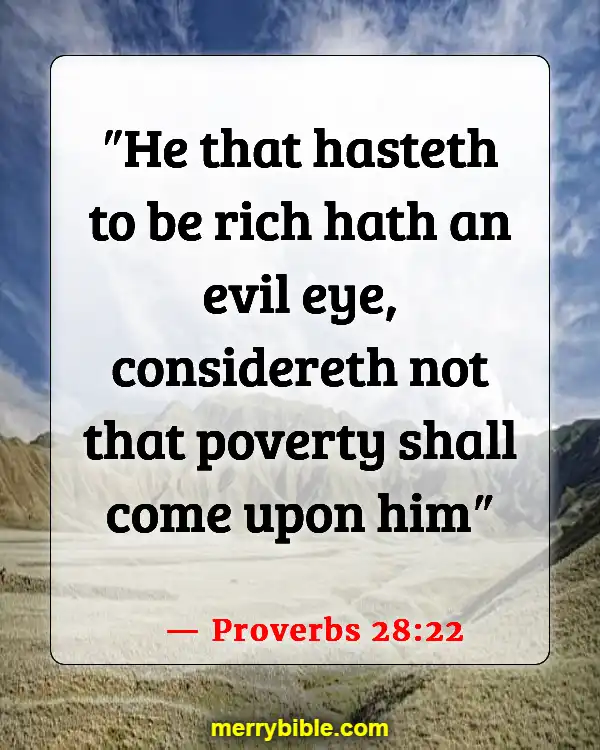 Bible Verses About Material Possessions (Proverbs 28:22)