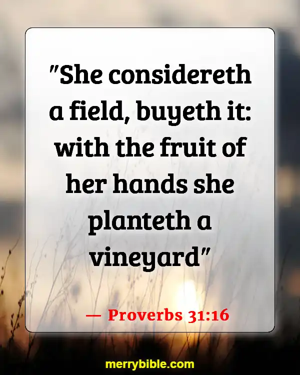 Bible Verses About Business Blessings (Proverbs 31:16)