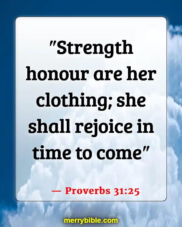 Bible Verse About Hard Working Woman (Proverbs 31:25)