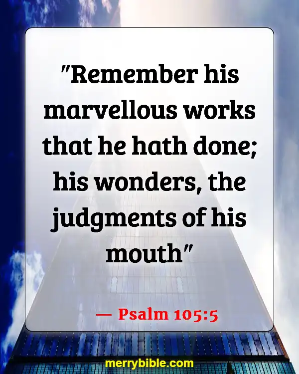 Bible Verses About Remembering What God Has Done (Psalm 105:5)
