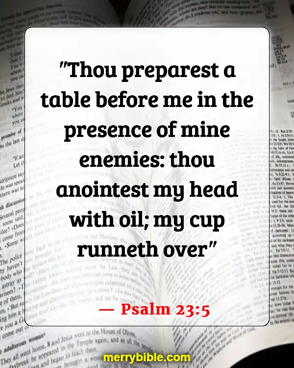 Bible Verses About Living Life To The Fullest (Psalm 23:5)