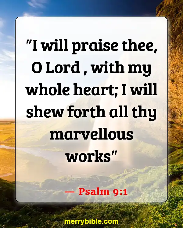 Bible Verses About Remembering What God Has Done (Psalm 9:1)