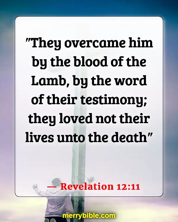 Bible Verses On Victory Through The Blood Of Jesus (Revelation 12:11)