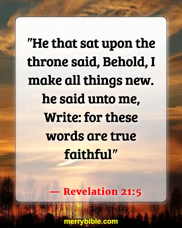 Bible Verses About Rebuilding Yourself (Revelation 21:5)