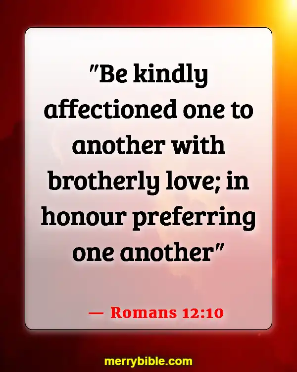 Bible Verses About Belonging To The Family Of God (Romans 12:10)