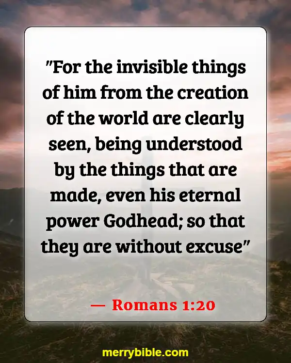 Bible Verses About God’s Love For Unbelievers (Romans 1:20)