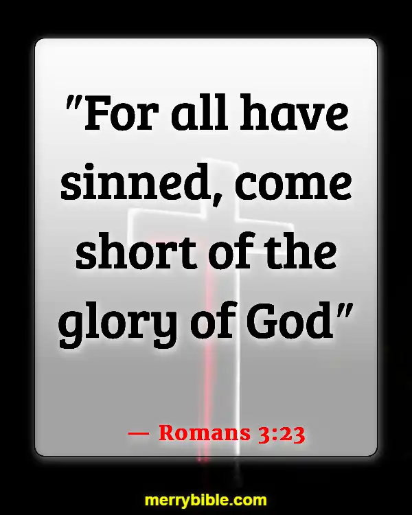 Bible Verse About Our Weakness And God's Strength (Romans 3:23)
